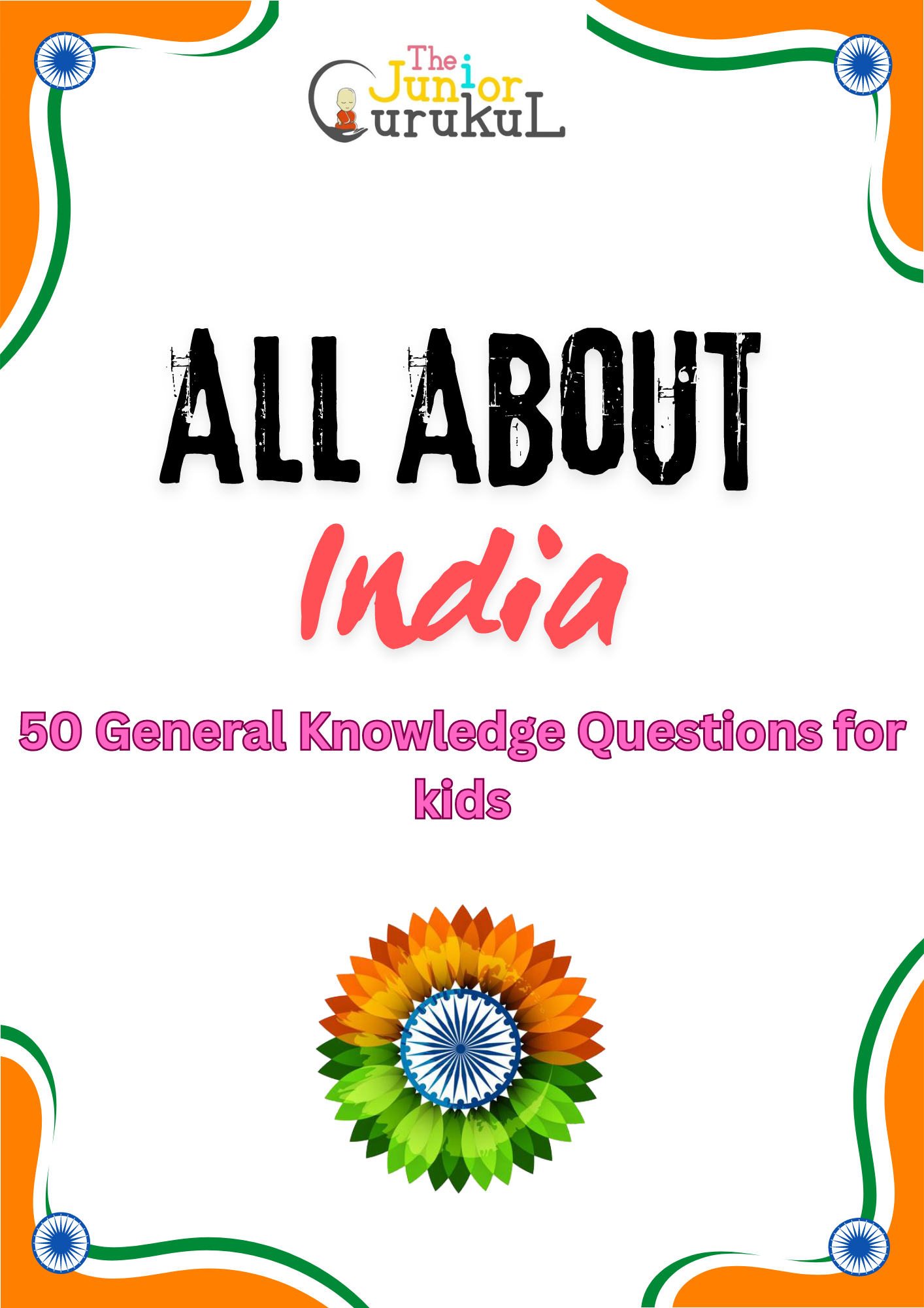 All About India- 50 G.K Questions