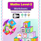 Maths Level 2 Worksheets (Printed copy)