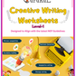 Creative Writing Worksheets- Level 1 (Printed copy)